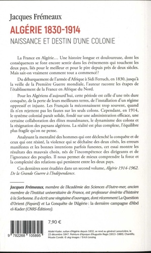 Algérie 1830-1914. Naissance et destin d'une colonie