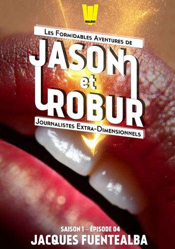 Jason et Robur #4 - Touch me !