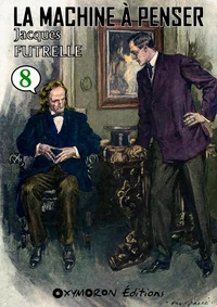 La Machine à Penser - Tome 8