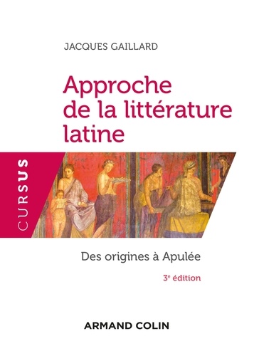 Introduction à la littérature latine - 3e éd.. Des origines au Haut-Empire
