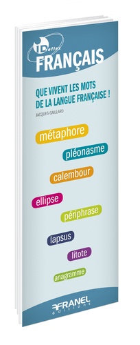 Jacques Gaillard - Vivent les mots de la langue française !.