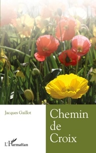 Jacques Gaillot - Chemin de croix.