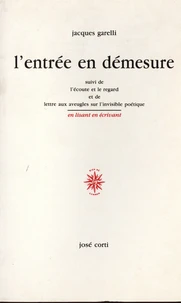 L'entrée en démesure