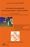 Jacques Garnier - Des anciens tissus productifs aux nouveaux clusters : quelle transition? - Un regard comparatif : Provence Alpes Côte d'Azur, Pémont, Comunitat Valenciana.