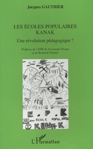 Les écoles populaires Kanak