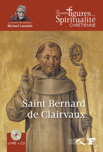 Jacques Gauthier - Saint Bernard de Clairvaux - 1090-1153. 1 CD audio