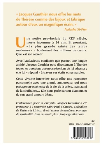 Thérèse de Lisieux - L’interview. Son grand amour, ses secrets, ses conseils