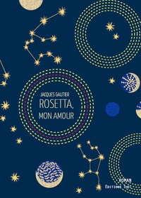 Jacques Gautier - Rosetta, mon amour.