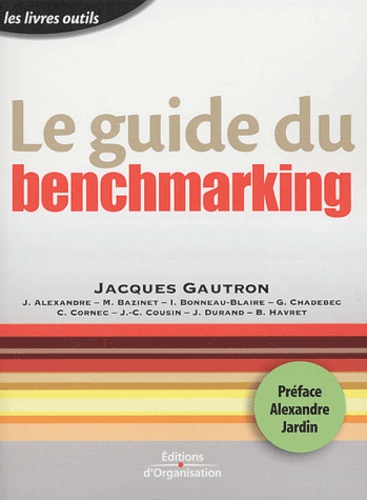 Jacques Gautron - Le guide du benchmarking.