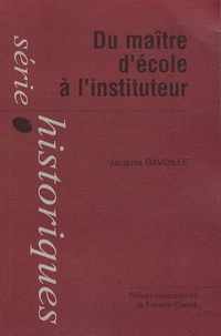 Du maître d'école à l'instituteur