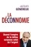 La déconnomie. Quand l'empire de la bêtise surpasse celui de l'argent