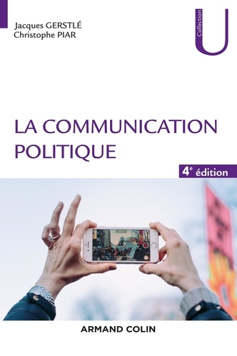 La communication politique 4e édition