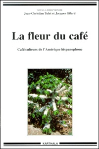 Histoiresdenlire.be La fleur du café. Caféiculteurs de l'Amérique hispanophone Image