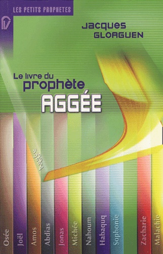 Jacques Gloaguen - Aggée - Ou la reconstruction.