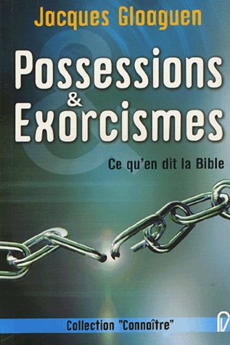 Jacques Gloaguen - Possessions & Exorcismes.