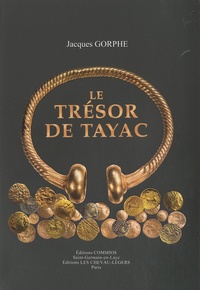 Jacques Gorphe - Le Trésor de Tayac.