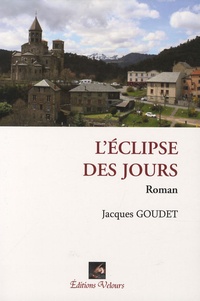 Jacques Goudet - L'éclipse des jours.