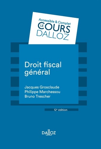 Droit fiscal général - 12e éd. 12e édition