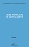 Jacques Guigou - Crise financière et capital fictif.
