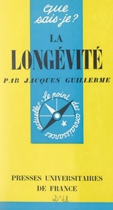 Jacques Guillerme et Paul Angoulevent - La longévité.