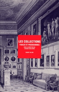 Jacques Guillerme - Les collections - Fables et programmes.