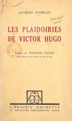 Les plaidoiries de Victor Hugo