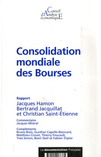 Jacques Hamon et Bertrand Jacquillat - Consolidation mondiale des Bourses.