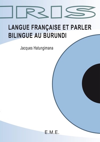 Jacques Hatungimana - Langue française et parler bilingue au Burundi.