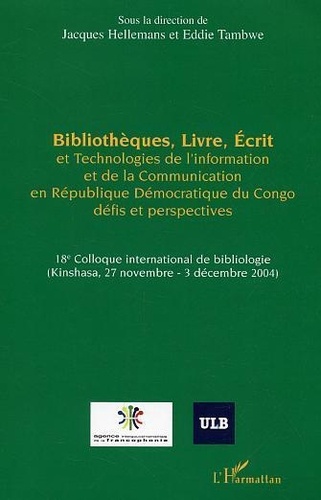 Jacques Hellemans - Bibliothèques, livres, écrit et technologies de l'information et de la communication en république démocratique du Congo.
