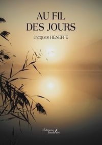Jacques Heneffe - Au fil des jours.