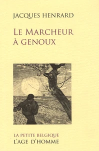 Le marcheur à genoux