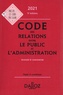 Jacques-Henri Stahl - Code des relations entre le public et l'administration - Annoté & commenté.