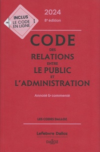 Jacques-Henri Stahl et Maud Vialettes - Code des relations entre le public et l'administration - Annoté & commenté.