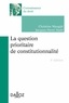 Jacques-Henri Stahl et Christine Maugüé - La question prioritaire de constitutionnalité.