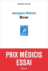 Jacques Henric - Boxe.