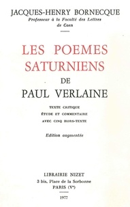 Jacques-Henry Bornecque - Les poèmes saturniens de Paul Verlaine.