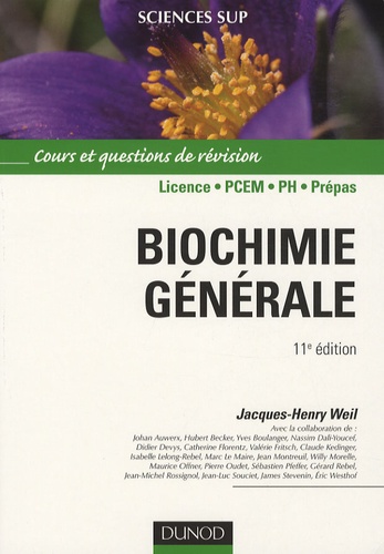Jacques-Henry Weil - Biochimie générale - Cours et questions de révision.