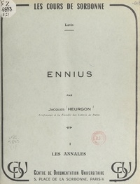 Jacques Heurgon - Ennius (1). Les annales.