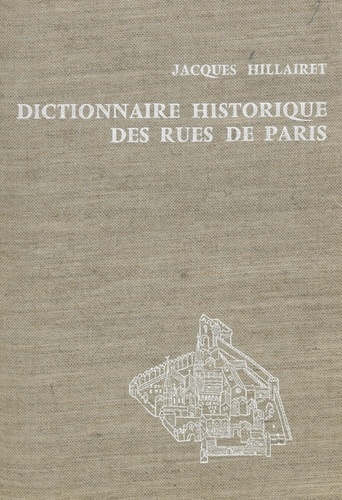 Dictionnaire historique des rues de Paris (1)