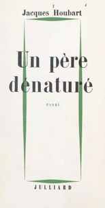 Un père dénaturé