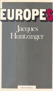 Jacques Huntzinger - Europes.