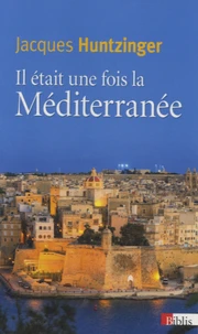 Il était une fois la Méditerranée