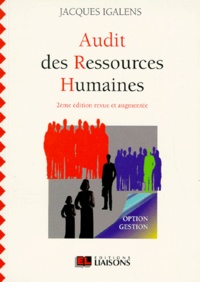 Jacques Igalens - Audit Des Ressources Humaines. 2eme Edition Revue Et Augmentee.
