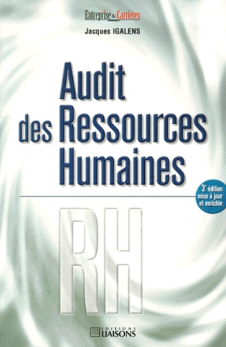 Jacques Igalens - Audit Des Ressources Humaines. 3eme Edition.