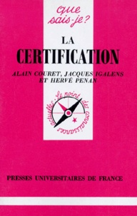 Jacques Igalens et Alain Couret - La certification.