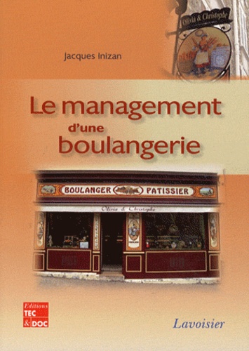 Jacques Inizan - Le management d'une boulangerie.