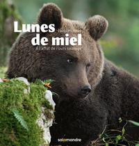 Jacques Ioset - Lunes de miel - A l'affût de l'ours sauvage.