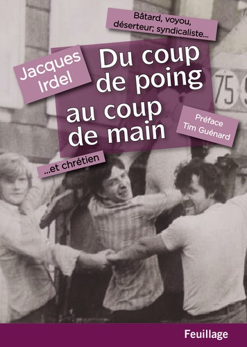Jacques Irdel - Du coup de poing au coup de main.
