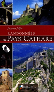 Jacques Jolfre - Randonnees En Pays Cathare.