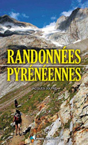 Jacques Jolfre - Randonnées pyrénéennes.